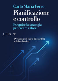 9788861056701 - Pianificazione e controllo. Eseguire la strategia per creare valore