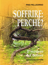 9788861080119 - Soffrire perchè?
