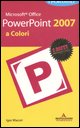 9788861141094 - Microsoft Office Powerpoint 2007. I portatili a colori