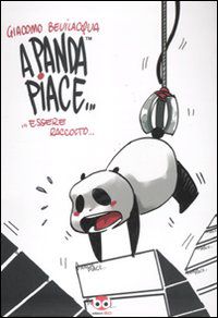9788861238879 - A Panda piace... essere raccolto