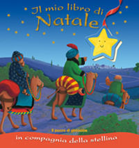 9788861241992 - Il mio libro di Natale. In compagnia della stellina. Ediz. illustrata