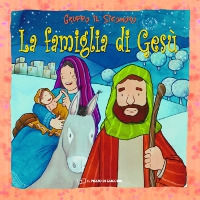 9788861242166 - La famiglia di Gesù. Ediz. a colori