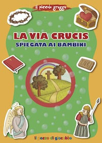 9788861243095 - La via Crucis spiegata ai bambini