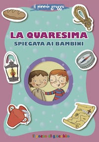 9788861243149 - La Quaresima spiegata ai bambini