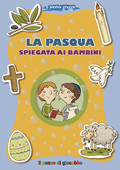 9788861244092 - La Pasqua spiegata ai bambini. Il piccolo gregge