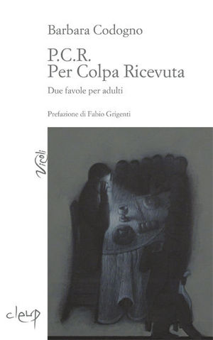 9788861299771 - P.C.R. Per Colpa Ricevuta