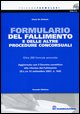 9788861320963 - Formulario del fallimento e delle altre procedure concorsuali. Con CD-ROM
