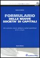 9788861321175 - Formulario delle nuove società di capitali. Con CD-ROM