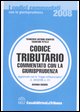9788861321656 - Il codice tributario commentato con la giurisprudenza