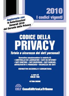 9788861325562 - Codice della privacy. Tutela e sicurezza dei dati personali