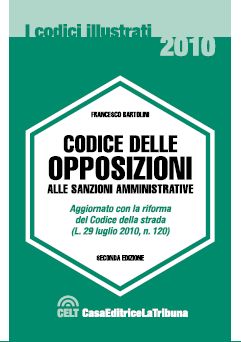 9788861325814 - Codice delle opposizioni alle sanzioni amministrative