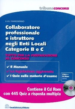 9788861326309 - Collaboratore professionale e istruttore negli enti locali. Categorie B e C. Tutto per la preparazione al concorso. Con