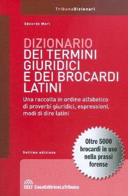 Dizionario dei termini giuridici e dei brocardi latini