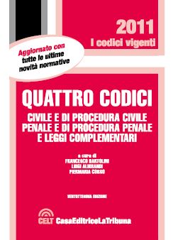 9788861326804 - Quattro codici. Civile e di procedura civile, penale e di procedura penale e leggi complementari