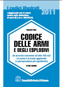 9788861326910 - Codice delle armi e degli esplosivi