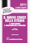 9788861327405 - Il nuovo codice della strada. Il regolamento. Il prontuario delle infrazioni
