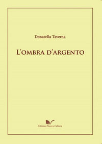 9788861345867 - L'ombra d'argento