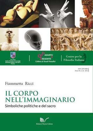9788861348837 - Il corpo nell'immaginario. Simboliche politiche e del sacro