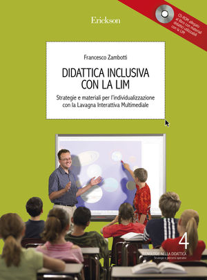 9788861375550 - Didattica inclusiva con la LIM. Strategie e materiali per l'individualizzazione. Con CD-ROM