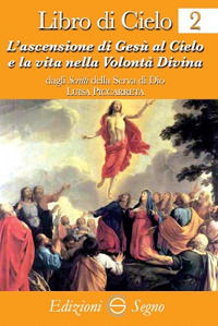 9788861383869 - Libro di cielo 2. ascensione di Gesù al cielo e la vita nella volontà