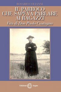 9788861384378 - Il parroco che sapeva parlare ai ragazzi