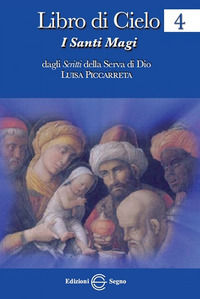 9788861384729 - Libro di cielo 4. I santi Magi