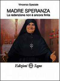 9788861388635 - Madre speranza. La redenzione non è ancora finita