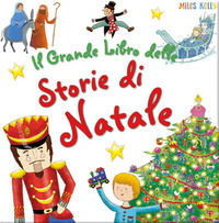 9788861425262 - Il grande libro delle storie di Natale. Ediz. a colori
