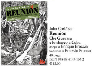 9788861451032 - Reunión. Che Guevara e lo sbarco a Cuba. Ediz. illustrata