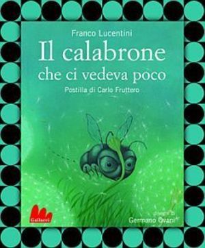 9788861451414 - Il calabrone che ci vedeva poco
