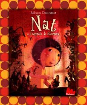 9788861451445 - Nat e il segreto di Eleonora. Ediz. illustrata