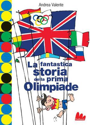 9788861453395 - La fantastica storia della prima Olimpiade
