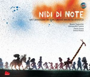 9788861453814 - Nidi di note. Un cammino in dieci passi verso la musica. Ediz. illustrata. Con CD Audio