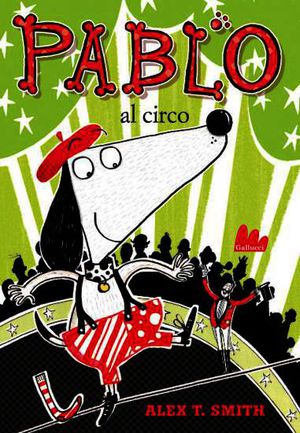 9788861456174 - Pablo al circo. Ediz. illustrata