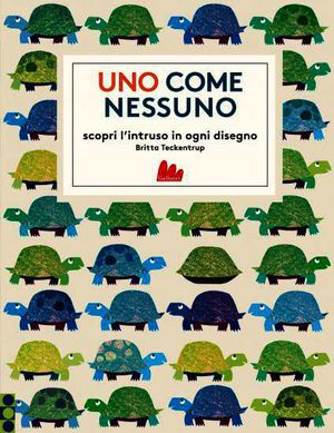 9788861456419 - Uno come nessuno. Scopri l'intruso in ogni disegno. Ediz. illustrata