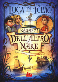 9788861459762 - I ragazzi dell'Altro Mare