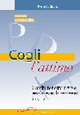9788861530317 - Cogli l'attimo. Giochi per esprimere e trasformare le emozioni in versi