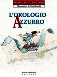 9788861530690 - L'orologio azzurro