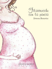 9788861536821 - Filastrocche con la pancia