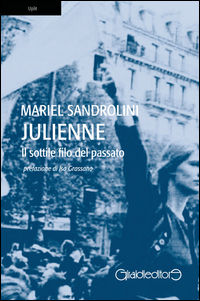 9788861556188 - Julienne. Il sottile filo del passato