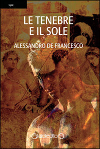 9788861556393 - Le tenebre e il sole