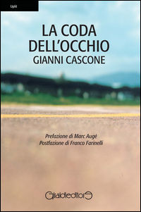 9788861556515 - La coda dell'occhio