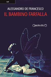 9788861558878 - Il bambino farfalla