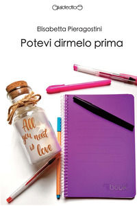 9788861559035 - Potevi dirmelo prima