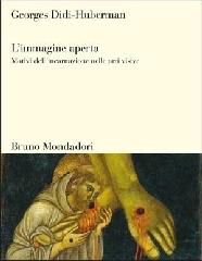 9788861591530 - L'immagine aperta. Motivi dell'incarnazione nelle arti visive