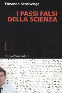 9788861592759 - I passi falsi della scienza