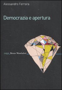 9788861595132 - Democrazia e apertura