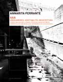 9788861598560 - AAA Adeguamento, adattabilità, architettura. Teorie e metodi per la riqualificazione architettonica, energetica ed ambie