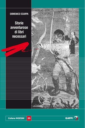 9788861650695 - Storie avventurose di libri necessari
