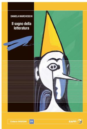 9788861651128 - Il sogno della letteratura. Luoghi, maestri, tradizioni